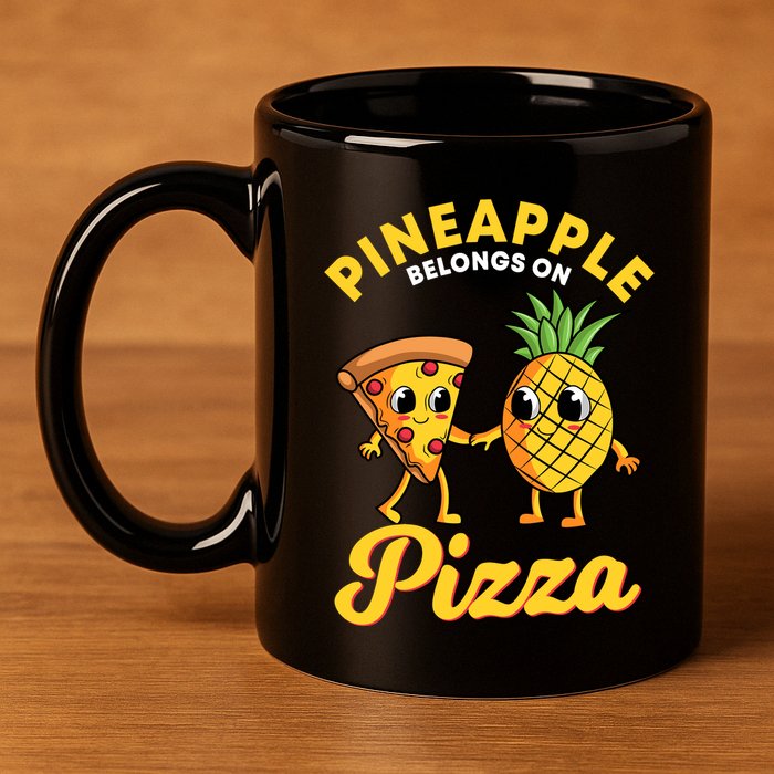 Pineapple Belongs On Pizza Hawaiian Hawaii Pizzeria 11oz C Handle Ceramic Mug