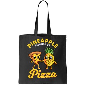 Pineapple Belongs On Pizza Hawaiian Hawaii Pizzeria Tote Bag