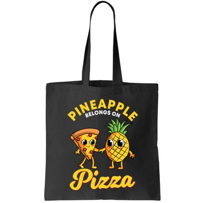 Pineapple Belongs On Pizza Hawaiian Hawaii Pizzeria Bag