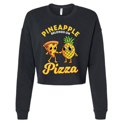 Pineapple Belongs On Pizza Hawaiian Hawaii Pizzeria Cropped Pullover Crew