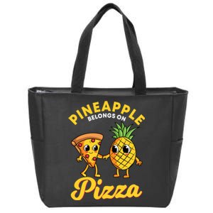 Pineapple Belongs On Pizza Hawaiian Hawaii Pizzeria Zip Tote Bag