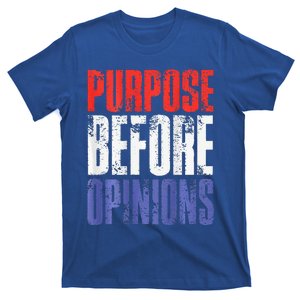 Purpose Before Opinions Austin Theory Live T-Shirt