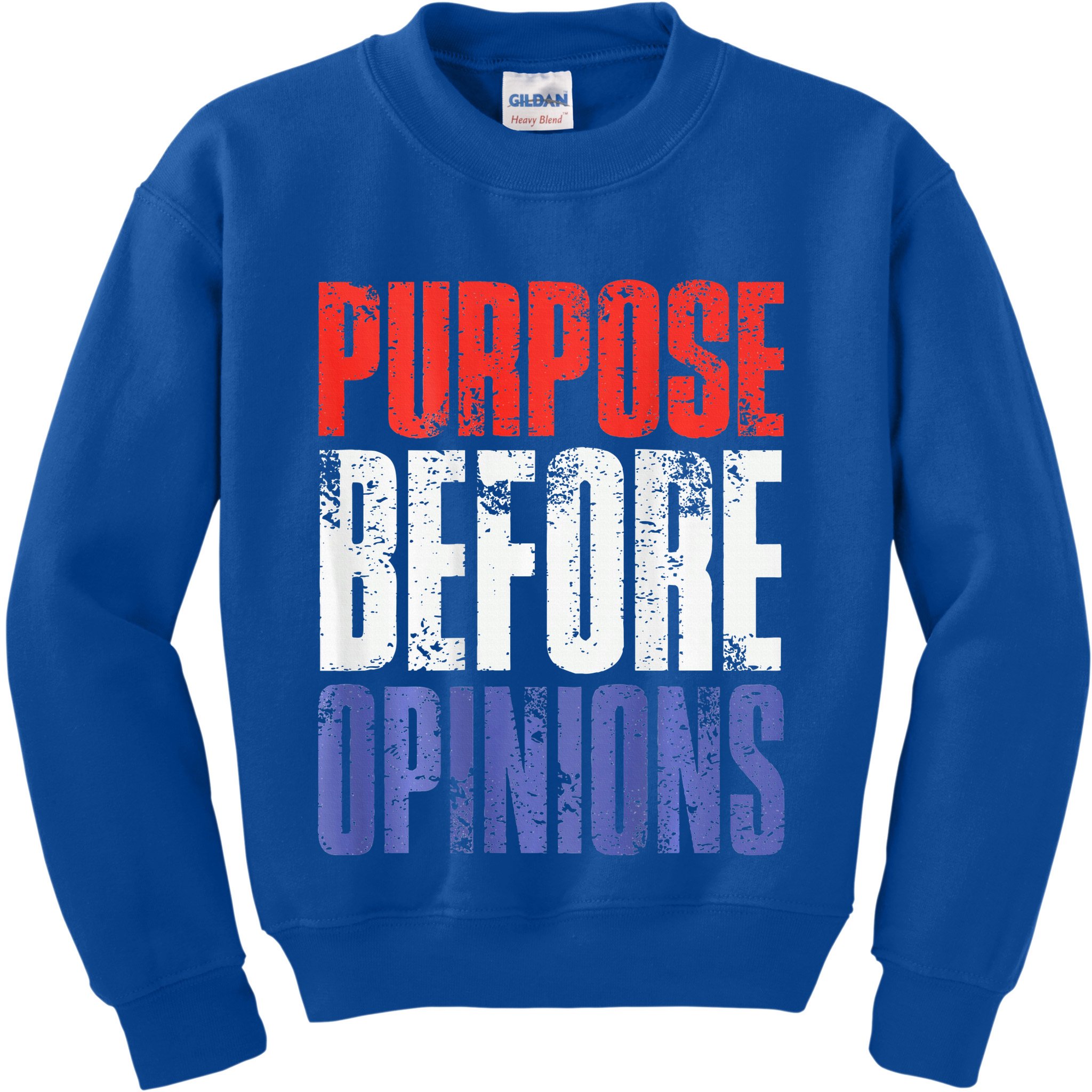 Purpose Before Opinions Austin Theory Live Kids Sweatshirt