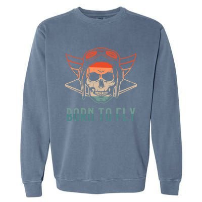 Pilot Born O Fly Airplane Plane Aviator Airport Pilots Garment-Dyed Sweatshirt