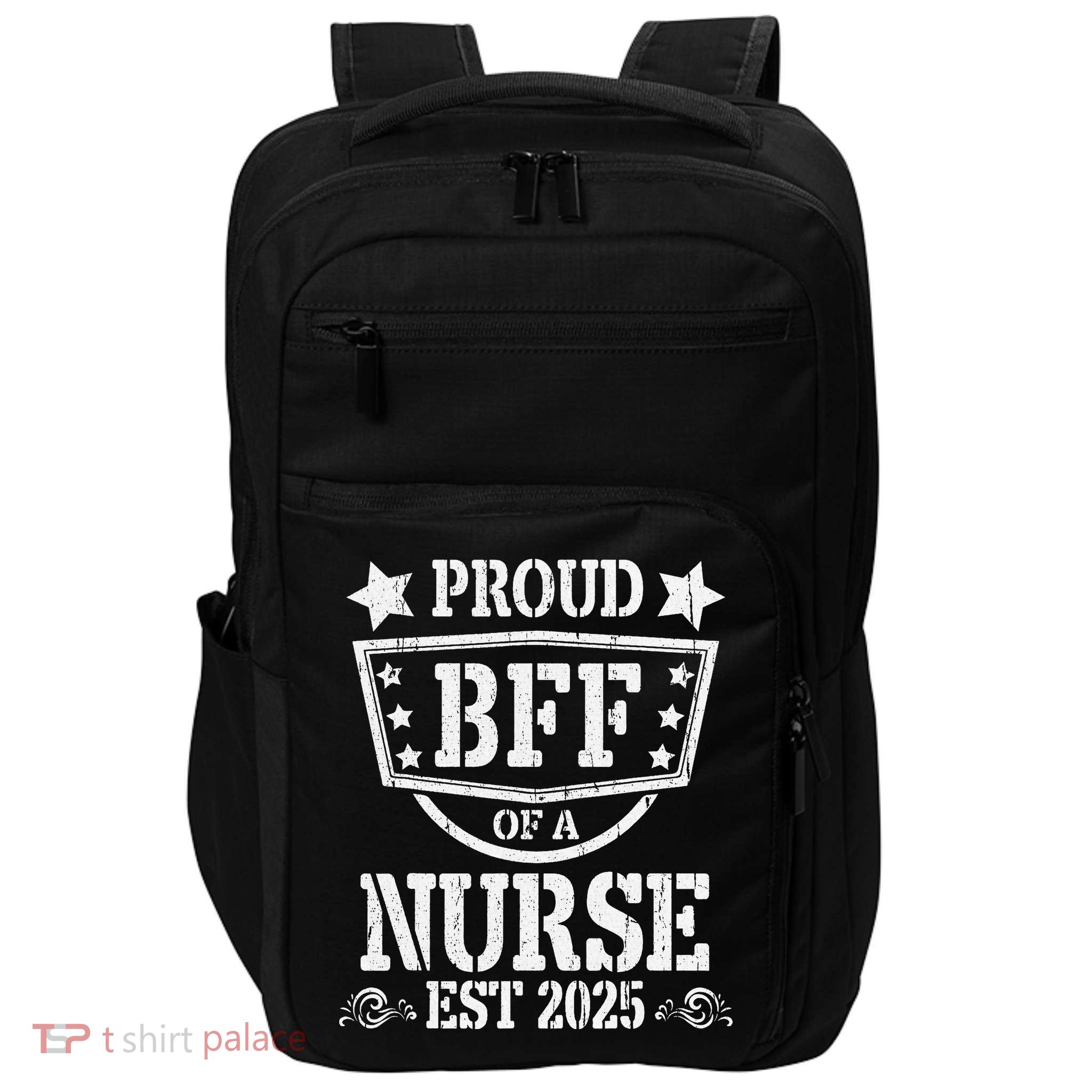 Proud BFF Of A New Nurse Nursing Graduate 2025 Best Friend Gift Impact Tech Backpack