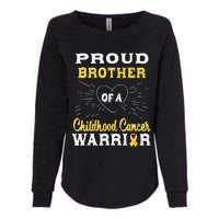 Proud Brother Of A Childhood Cancer Warrior Awareness Womens California Wash Sweatshirt