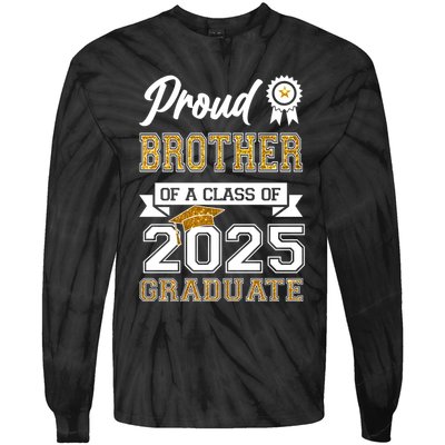 Proud Brother Of A Class Of 2025 Graduate Tie-Dye Long Sleeve Shirt
