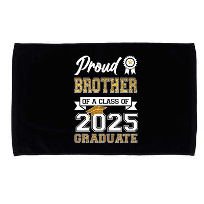 Proud Brother Of A Class Of 2025 Graduate Microfiber Hand Towel