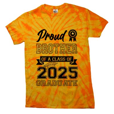 Proud Brother Of A Class Of 2025 Graduate Tie-Dye T-Shirt