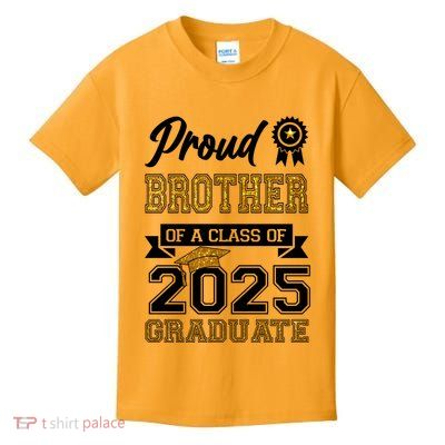Proud Brother Of A Class Of 2025 Graduate Kids T-Shirt