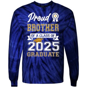 Proud Brother Of A Class Of 2025 Graduate Tie-Dye Long Sleeve Shirt