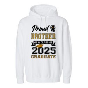 Proud Brother Of A Class Of 2025 Graduate Garment-Dyed Fleece Hoodie