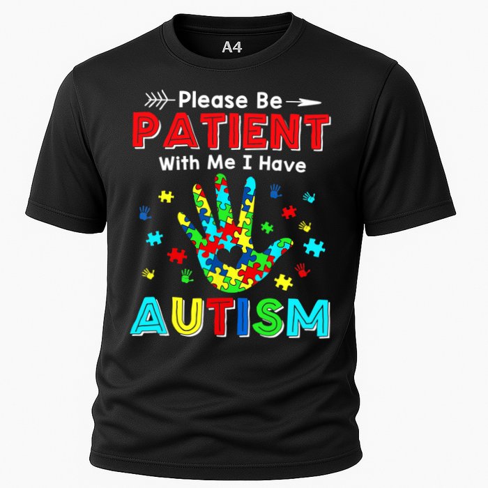 Please Be Patient With Me I Have Autism Performance Shirt