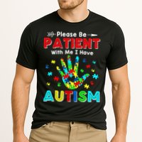 Please Be Patient With Me I Have Autism Performance Shirt