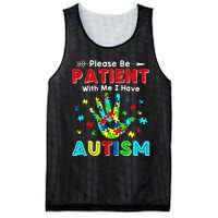 Please Be Patient With Me I Have Autism Mesh Reversible Basketball Jersey Tank