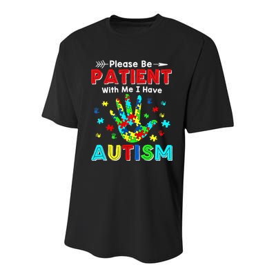 Please Be Patient With Me I Have Autism Youth Performance Sprint T-Shirt