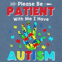 Please Be Patient With Me I Have Autism Garment-Dyed Sweatshirt