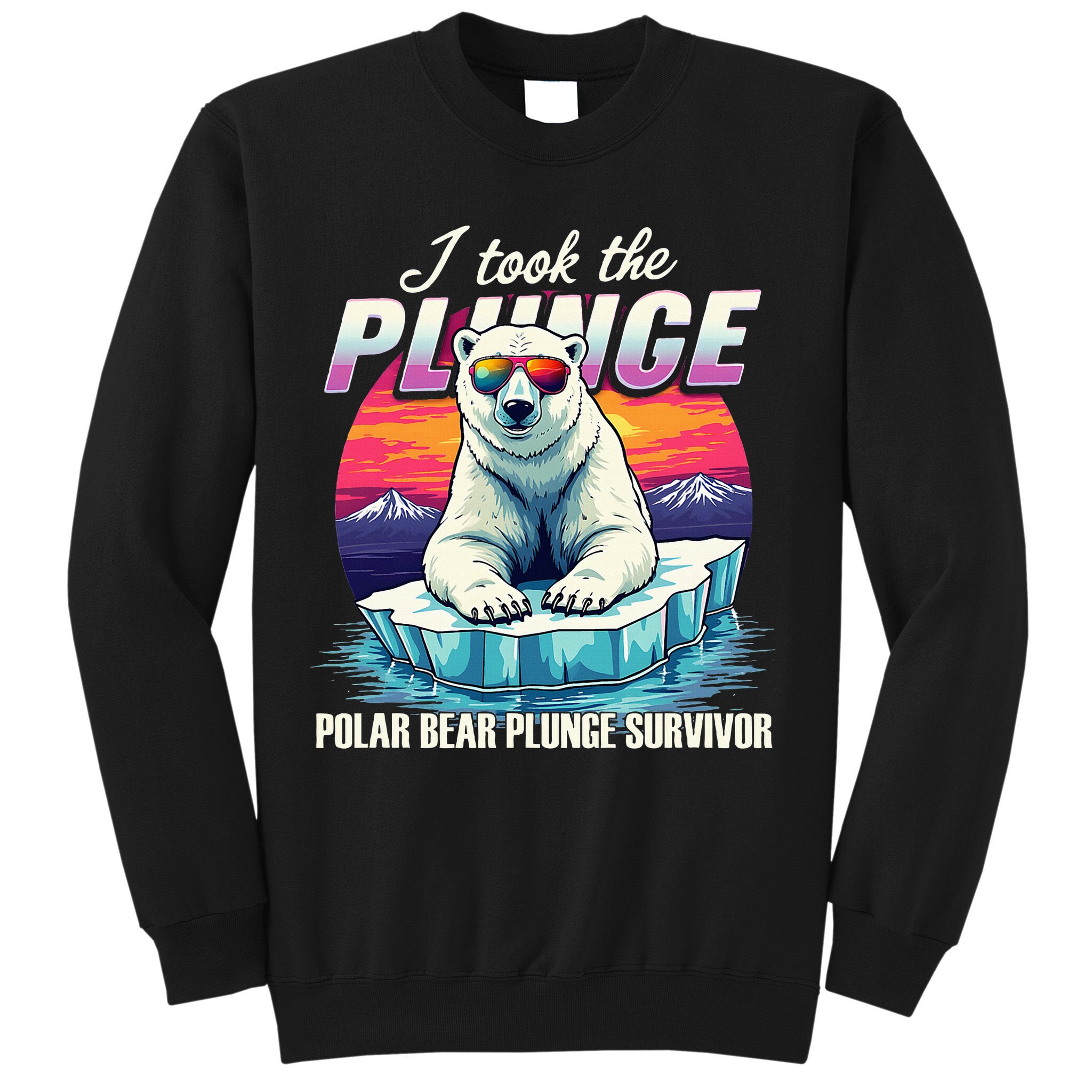Polar Bear Plunge Survivor Fun Winter Adventurers Apparel Sweatshirt