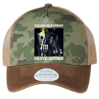Please Be Patient I Have Autism Hard Cool Skeleton Meme Cute Gift Legacy Tie Dye Trucker Hat