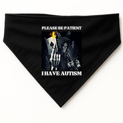 Please Be Patient I Have Autism Hard Cool Skeleton Meme Cute Gift USA-Made Doggie Bandana