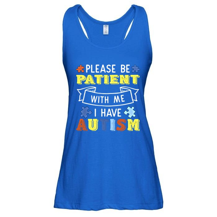 Please Be Patient With Me I Have Autism Awareness Acceptance Gift Ladies Essential Flowy Tank