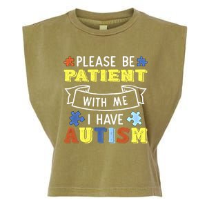 Please Be Patient With Me I Have Autism Awareness Acceptance Gift Garment-Dyed Women's Muscle Tee