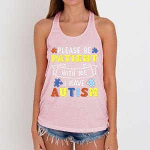 Please Be Patient With Me I Have Autism Awareness Acceptance Gift Women's Knotted Racerback Tank