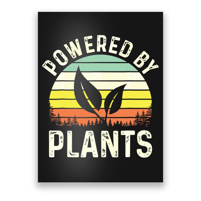 Powered By Plants Veggie Vegan Gardening Poster