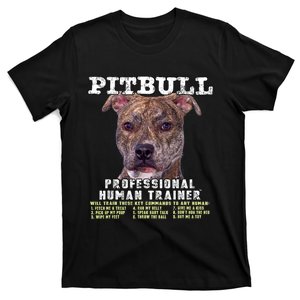 Pit Bull Pittie Brindle Lover Professional Human Trainer T-Shirt