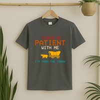 Please Be Patient With Me Im From The 1900s Vintage T-Shirt