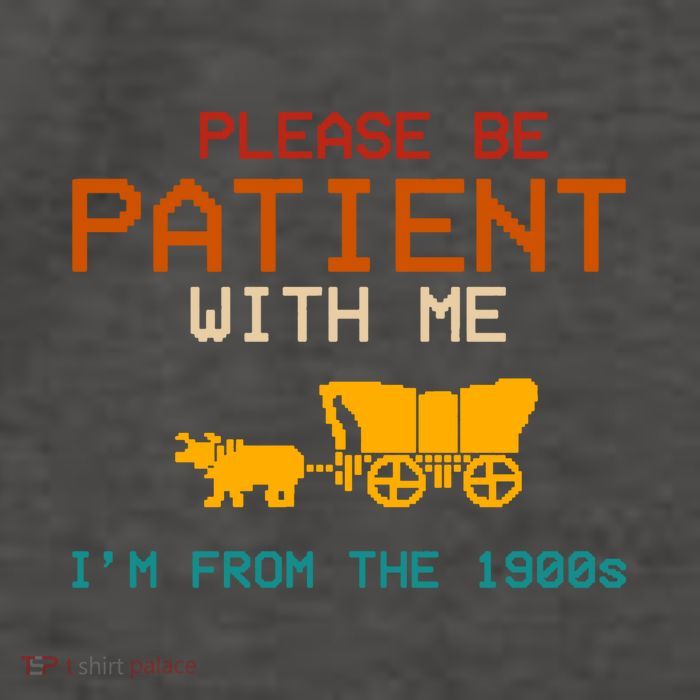 Please Be Patient With Me Im From The 1900s Vintage Vector Backpack