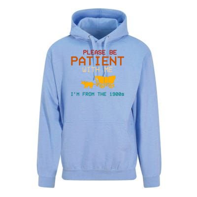 Please Be Patient With Me Im From The 1900s Vintage Unisex Surf Hoodie