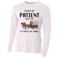 Please Be Patient With Me IM From The 1900s Vintage Cooling Performance Long Sleeve Crew