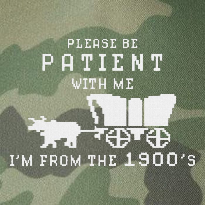Please Be Patient IM From The 1900S Retro Oregon Trail Legacy Tie Dye Trucker Hat