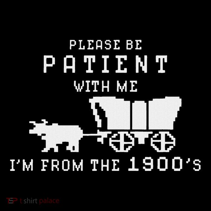Please Be Patient IM From The 1900S Retro Oregon Trail Flexfit Unipanel Trucker Cap
