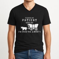 Please Be Patient IM From The 1900S Retro Oregon Trail V-Neck T-Shirt