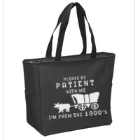 Please Be Patient IM From The 1900S Retro Oregon Trail Zip Tote Bag