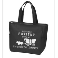 Please Be Patient IM From The 1900S Retro Oregon Trail Zip Tote Bag