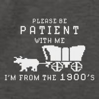 Please Be Patient IM From The 1900S Retro Oregon Trail Vector Backpack