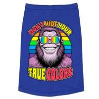 Pride Bigfoot Pink DonT Hide Your True Colors Rainbow Cool Gift Doggie Tank