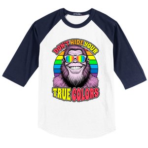 Pride Bigfoot Pink DonT Hide Your True Colors Rainbow Cool Gift Baseball Sleeve Shirt