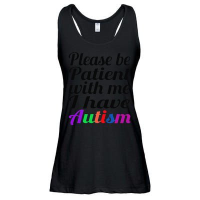 Please Be Patient With Me I Have Autism Ladies Essential Flowy Tank
