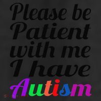 Please Be Patient With Me I Have Autism 25L Jumbo Tote