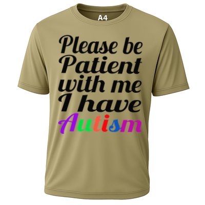 Please Be Patient With Me I Have Autism Performance Shirt