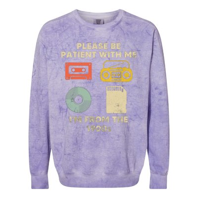 Please Be Patient With Me Im From The 1900s Colorblast Crewneck Sweatshirt