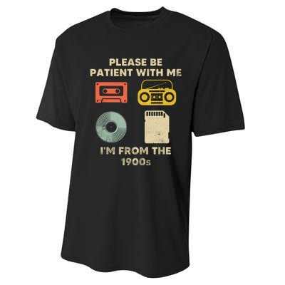 Please Be Patient With Me Im From The 1900s Performance Sprint T-Shirt