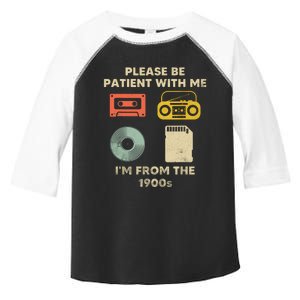 Please Be Patient With Me Im From The 1900s Toddler Fine Jersey T-Shirt