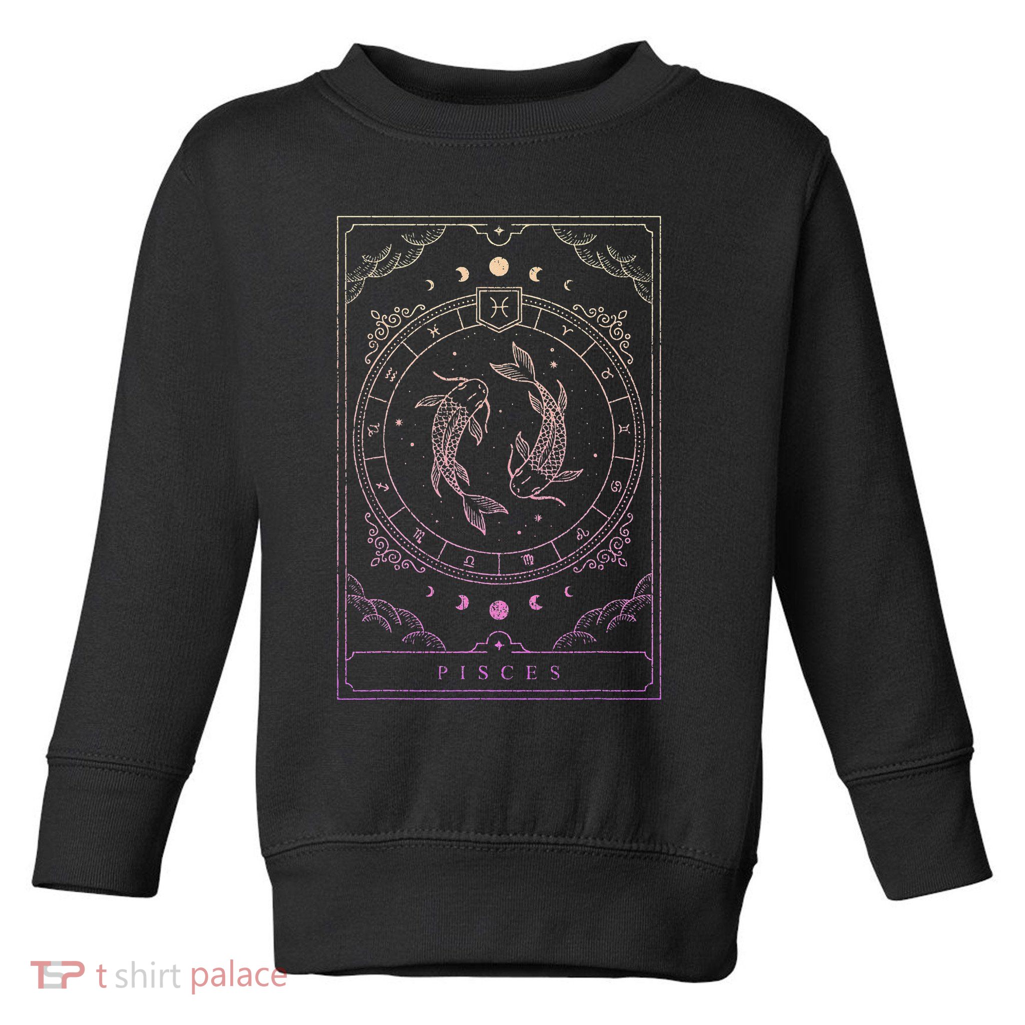Pisces Birthday Present Wo Zodiac Sign Pisces Toddler Sweatshirt
