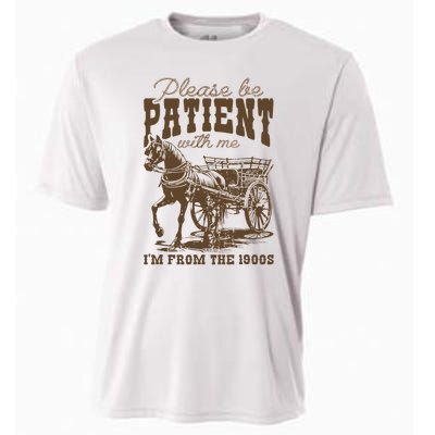 Please Be Patient With Me IM From The 1900s Vintage Cooling Performance Crew T-Shirt