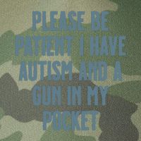 Please Be Patient I Have Autism And A Gun In My Pocket Legacy Tie Dye Trucker Hat